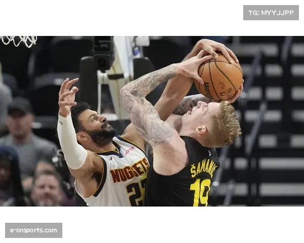 掘金客场战胜爵士13分 丹佛保持对盐湖城交锋优势 掘金客场战胜爵士13分 丹佛保持对盐湖城交锋优势